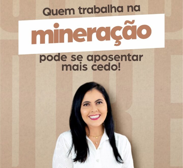 Você sabia que os trabalhadores da mineração têm regras especiais para a aposentadoria no INSS?